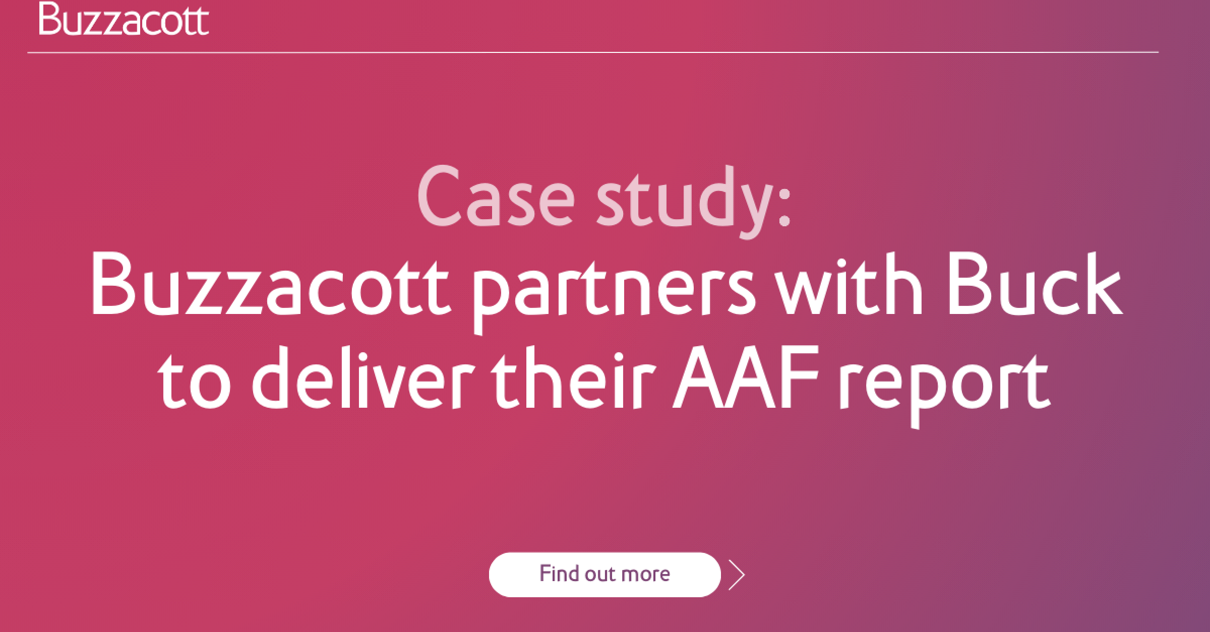 buzzacott-partners-with-buck-to-deliver-their-aaf-report