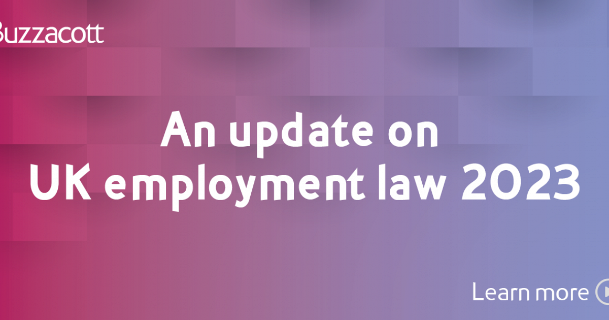 Update On UK Employment Law 2023